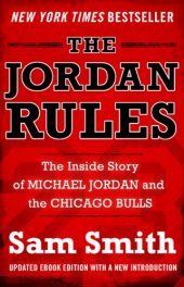 book The Jordan rules : the inside story of Michael Jordan and Chicago Bulls