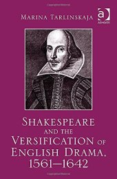 book Shakespeare and the Versification of English Drama, 1561-1642