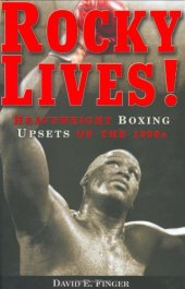 book Rocky lives! : heavyweight boxing upsets of the 1990s