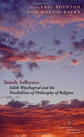 book Saintly influence : Edith Wyschogrod and the possibilities of philosophy of religion