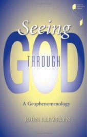 book Seeing through God : a geophenomenology