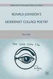 book Ronald Johnson's modernist collage poetry