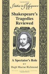 book Shakespeare's Tragedies Reviewed: A Spectator's Role