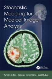 book Stochastic Modeling for Medical Image Analysis