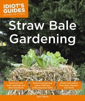 book Idiot's Guides: Straw Bale Gardening