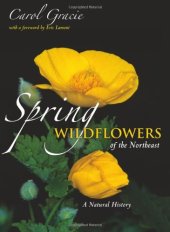 book Spring wildflowers of the Northeast : a natural history