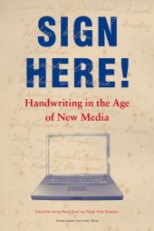 book Sign here! : handwriting in the age of new media