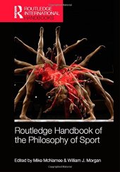 book Routledge Handbook of the Philosophy of Sport