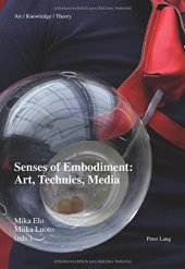 book Senses of embodimen : art, technics, media