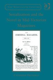 book Serialization and the Novel in Mid-Victorian Magazines