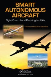 book Smart autonomous aircraft : flight control and planning for UAV