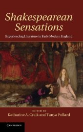 book Shakespearean sensations : experiencing literature in early modern England