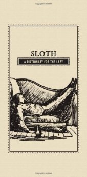 book Sloth : a dictionary for the lazy