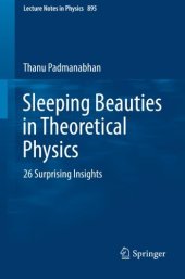 book Sleeping beauties in theoretical physics : 26 surprising insights