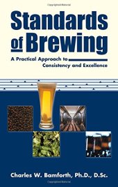 book Standards of brewing : a practical approach to consistency and excellence