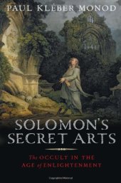 book Solomon's Secret Arts : the Occult in the Age of Enlightenment