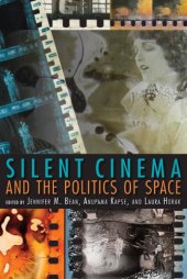 book Silent cinema and the politics of space