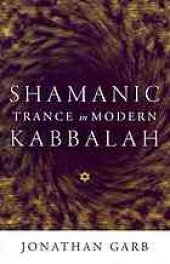 book Shamanic trance in modern Kabbalah