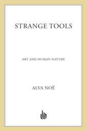 book Strange Tools: Art and Human Nature