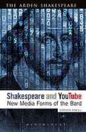 book Shakespeare and YouTube : new media forms of the bard