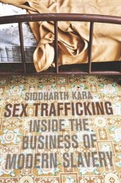 book Sex trafficking : inside the business of modern slavery