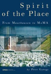 book Spirit of the place : from Mauthausen to MoMA