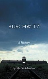 book Auschwitz : a history