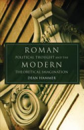 book Roman Political Thought and the Modern Theoretical Imagination