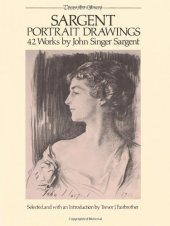 book Sargent portrait drawings : 42 works by John Singer Sargent