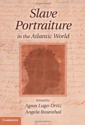 book Slave portraiture in the Atlantic world