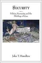 book Security : politics, humanity, and the philology of care