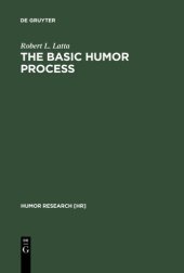 book The basic humor process : a cognitive-shift theory and the case against incongruity