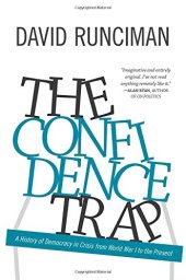 book The confidence trap : a history of democracy in crisis from World War I to the present