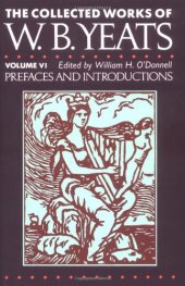 book THE COLLECTED WORKS OF W. B. YEATS VOLUME VI