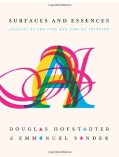 book Surfaces and essences : analogy as the fuel and fire of thinking