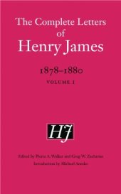 book The Complete Letters of Henry James, 1878-1880: Volume 1