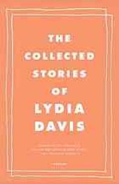 book The collected stories of Lydia Davis