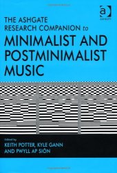 book The Ashgate Research Companion to Minimalist and Postminimalist Music