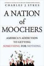 book A nation of moochers : America's addiction to getting something for nothing