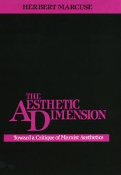 book The aesthetic dimension : toward a critique of Marxist aesthetics