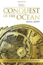 book The conquest of the ocean : the illustrated history of seafaring