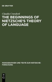 book The beginnings of Nietzsche's theory of language