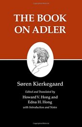 book Kierkegaard's Writings, XXIV: The Book on Adler