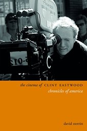 book The films of Clint Eastwood : chronicles of America