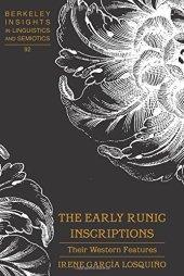 book The Early Runic Inscriptions: Their Western Features