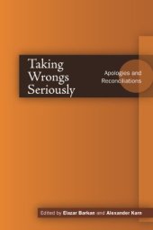 book Taking wrongs seriously : apologies and reconciliation