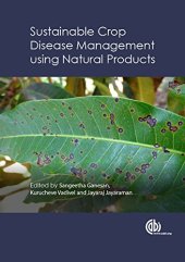 book Sustainable crop disease management using natural products