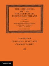 book The Colloquia of the Hermeneumata Pseudodositheana: Volume 1, Colloquia Monacensia-Einsidlensia, Leidense-Stephani, and Stephani