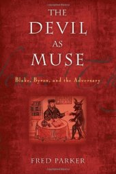 book The devil as muse : Blake, Byron, and the adversary