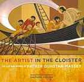 book The artist in the cloister : the life and works of Father Dunstan Massey